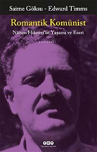 Romantik Komünist & Nazım Hikmet'in Yaşamı ve Eseri