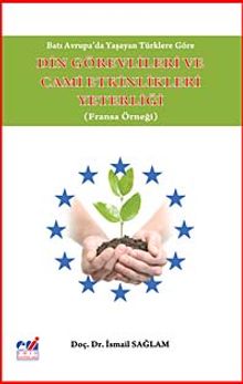 Batı Avrupa'da Yaşayan Türklere Göre Din Görevlileri ve Cami Etkinlikleri Yeterliği