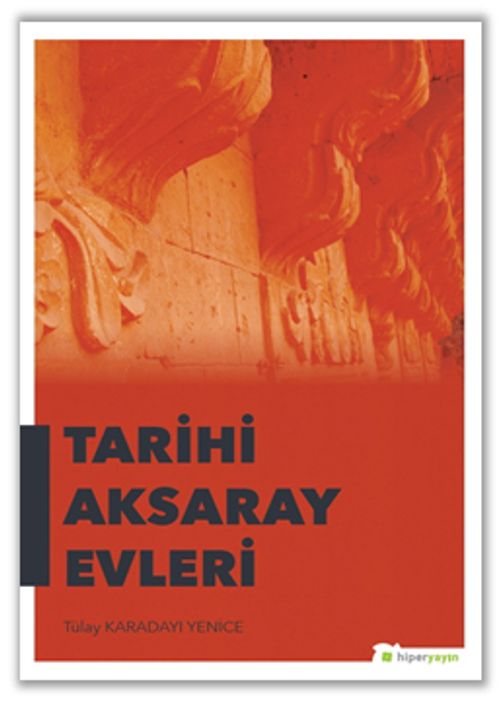 Tarihi Aksaray Evleri