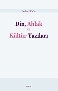 Din, Ahlak ve Kültür Yazıları