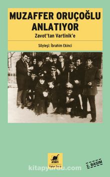 Muzaffer Oruçoğlu Anlatıyor - Bilinmeyen Yazar