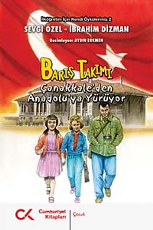 Barış Takımı & Çanakkale'den Anadolu'ya Yürüyor