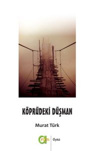 Köprüdeki Düşman