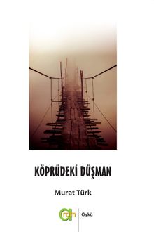 Köprüdeki Düşman