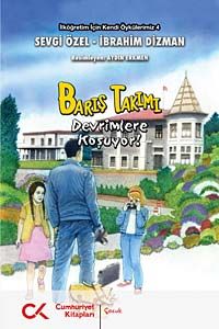 Barış Takımı & Devrimlere Koşuyor!