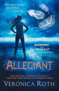 Allegiant (Divergent Trilogy, Book 3) 