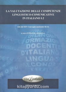 La Valutazione Delle Competenze Linguistico-Comunicative İn İtaliano L2