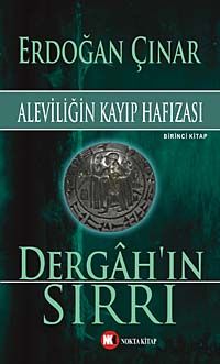 Dergah'ın Sırrı & Aleviliğin Kayıp Hafızası