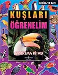 Kuşları Öğrenelim / Doğa ve Ben / Çıkartmalı