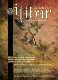 Sayı:69 Haziran 2017 İtibar Edebiyat ve Fikriyat Dergisi