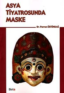 Asya Tiyatrosunda Maske