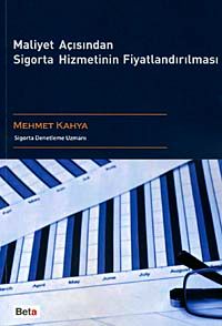Maliyet Açısından Sigorta Hizmetinin Fiyatlandırılması