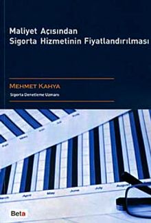 Maliyet Açısından Sigorta Hizmetinin Fiyatlandırılması