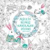 Alice&rsquo;in Renkli Harikalar Diyarı