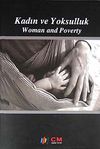 Kadın ve Yoksulluk / Woman and Poverty