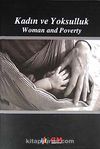 Kadın ve Yoksulluk / Woman and Poverty