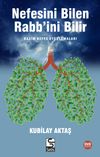 Nefesini Bilen Rabb'ini Bilir
