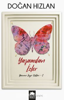 Yaşamdan İzler - Doğan Hızlan