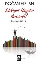 Edebiyat Hayatın Neresinde?