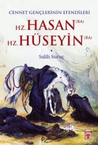 Cennet Gençlerinin Efendileri - Hz. Hasan / Hz. Hüseyin