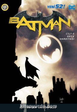 Batman Yeni 52 : Cilt 6 Gece Vardiyası 