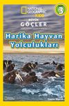 National Geographic Kids -Harika Hayvan Yolculukları