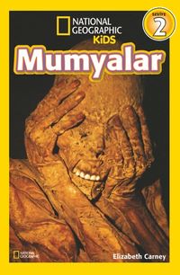 National Geographic Kids -Mumyalar