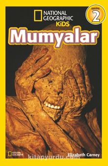 National Geographic Kids -Mumyalar - Elizabeth Carney