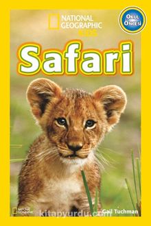 National Geographic Kids -Safari Hayvanları - Gail Tuchman
