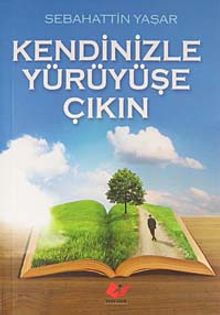 Kendinizle Yürüyüşe Çıkın