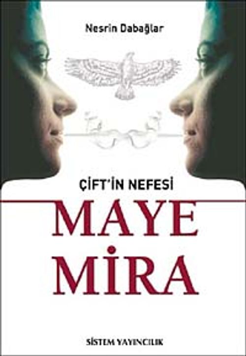 Çift'in Nefesi Maye Mira