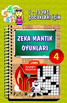 Zeka Mantık Oyunları 4 & 7- 12 Yaş Çocukları İçin