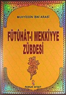 Fütuhat-ı Mekkiyye Zübdesi (Tasavvuf 029)
