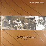 Çarşının Öyküsü Bursa (20-F-27)