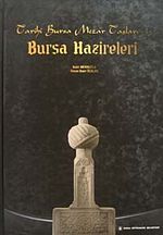Bursa Hazireleri & Tarihi Bursa Mezar Taşları -1 (20-F-33)