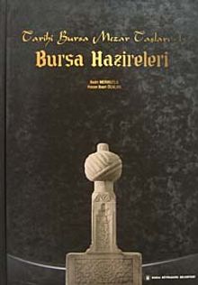 Bursa Hazireleri & Tarihi Bursa Mezar Taşları -1 (20-F-33)