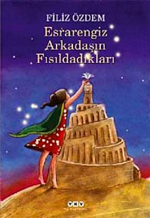 Esrarengiz Arkadaşın Fısıldadıkları