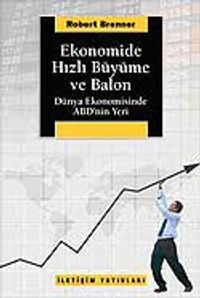 Ekonomide Hızlı Büyüme ve Balon Dünya Ekonomisinde ABD'nin Yeri