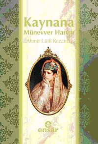 Kaynana Münevver Hanım