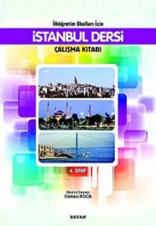 İstanbul Dersi Çalışma Kitabı  4. Sınıf / İlköğretim Okulları İçin