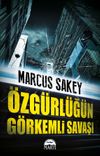 &Ouml;zg&uuml;rl&uuml;ğ&uuml;n G&ouml;rkemli Savaşı