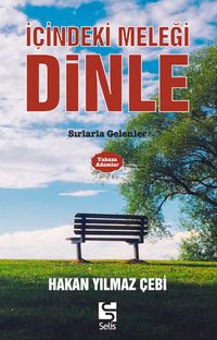 İçindeki Meleği Dinle & Sırlarla Gelenler