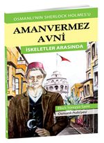 Aman Vermez Avni / İskeletler Arasında
