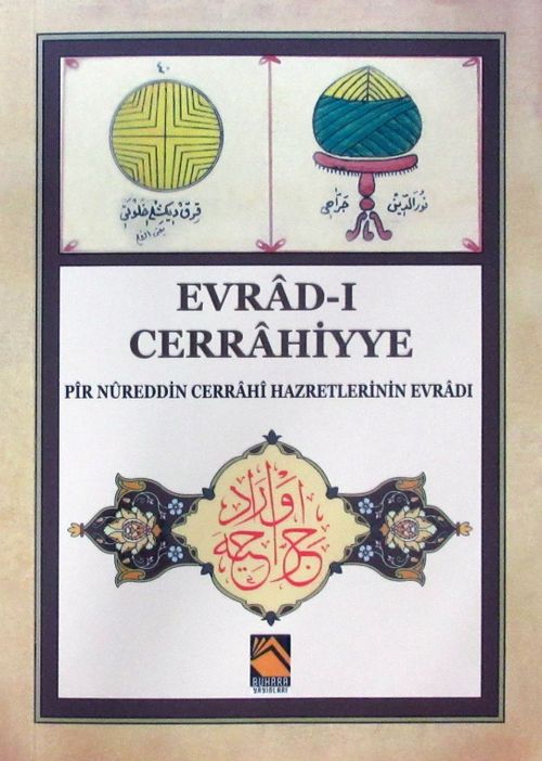 Evrad-ı Cerrahiyye  & Pir Nureddin Cerrahi Hazretlerinin Evradı