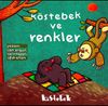 K&ouml;stebek ve Renkler