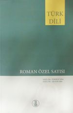 Türk Dili Roman Özel Sayısı 154 Temmuz - 159 Aralık 1964