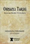 Osmanlı Tarihi (Osmanlıca Tıpkı Basım)