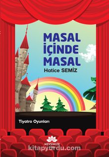 Masal İçinde Masal - Hatice Semiz