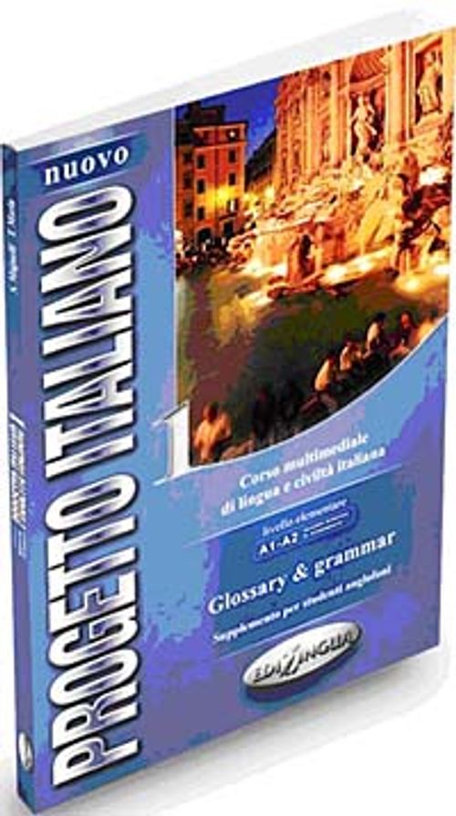 Nuovo Progetto Italiano 1 Glossary & Grammar (İtalyanca Temel ve Orta-Alt Seviye)