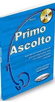 Primo Ascolto +CD (İtalyanca Temel Seviye Dinleme)
